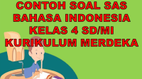 Download Soal PAS Bahasa Indonesia Kelas 4 SD/MI Murdeka Kurikulum 2022/2023