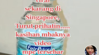Video 1 Menit 39 Sekunden, LINK Botol Aqua TKW Singapore Viral No Sensor